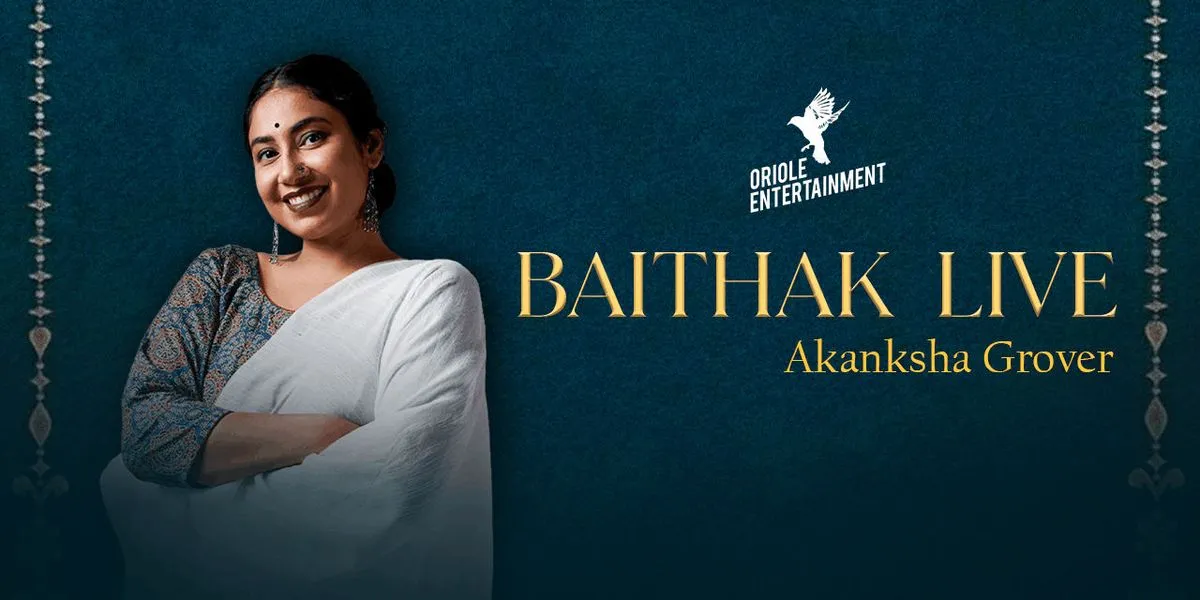 Baithak Live by Akanksha Grover