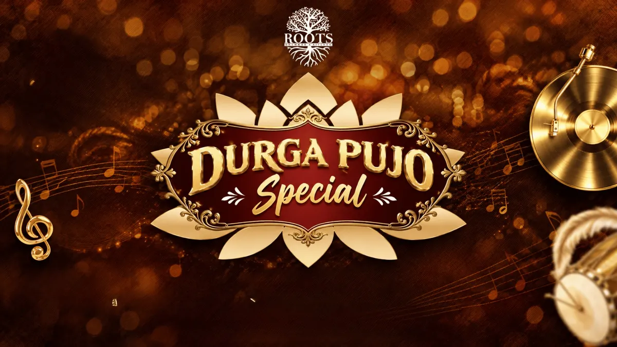Durga Pujo Special at Roots
