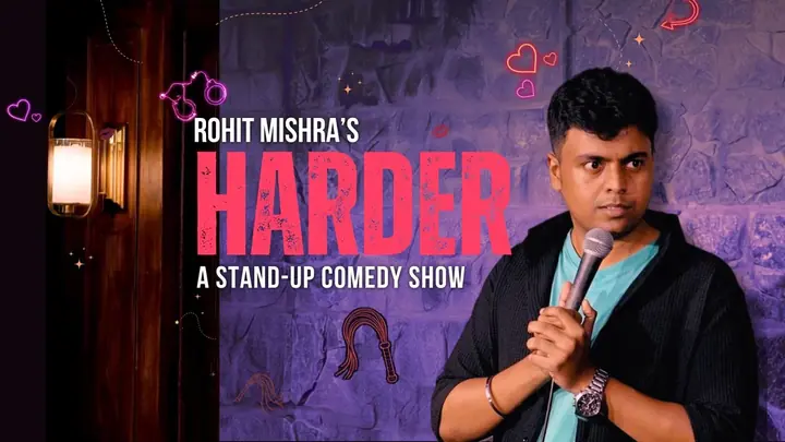 Harder - Standup Comedy by Rohit Mishra poster