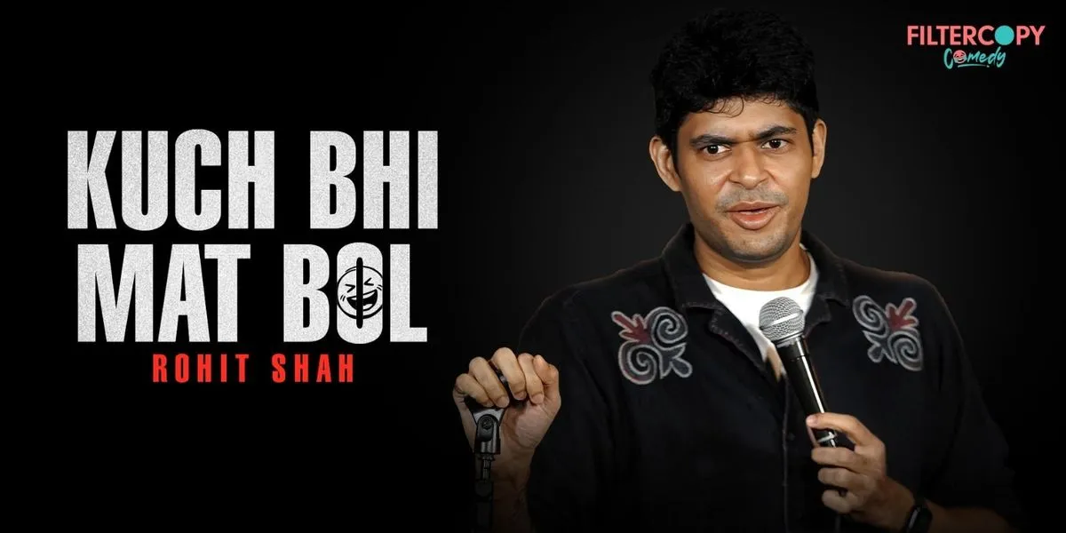Kuch Bhi Mat Bol – Rohit Shah